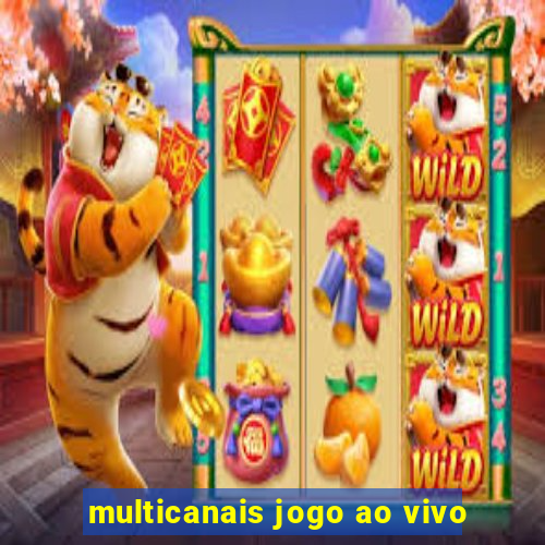 multicanais jogo ao vivo